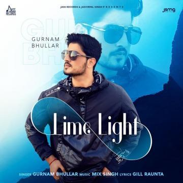 download Lime-Light Gurnam Bhullar mp3